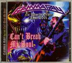Gamma Ray : Can't Break My Soul